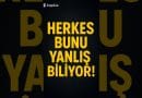 Herkes Yanlış Biliyor